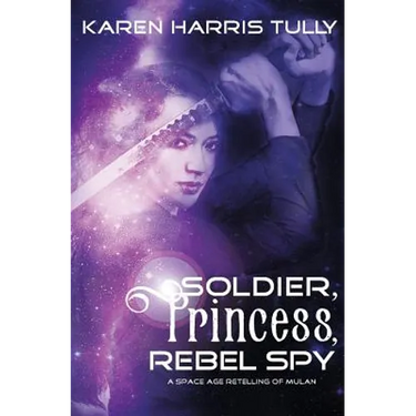 Soldier, Princess, Rebel Spy