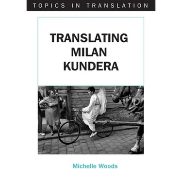 Translating Milan Kundera