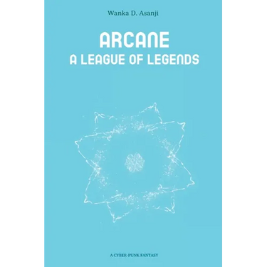 Arcane: A League of Legends