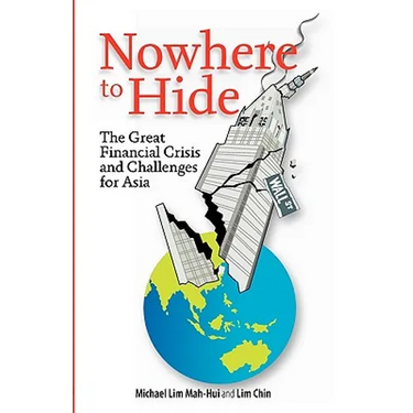 Nowhere to Hide: The Great Financial Crisis and Challenges for Asia