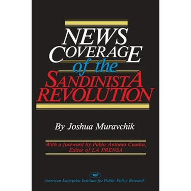 News Coverage of the Sandinista Revolution
