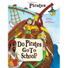 Do Pirates Go to School?