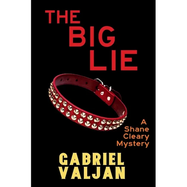 The Big Lie: A Shane Cleary Mystery