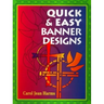 Quick and Easy Banner Designs