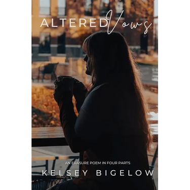 Altered Vows: An Erasure Poem in Four Parts