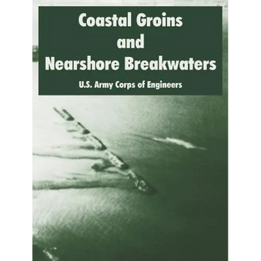 Coastal Groins and Nearshore Breakwaters