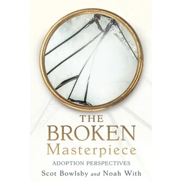 The Broken Masterpiece: Adoption Perspectives
