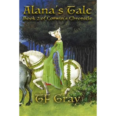 Alana's Tale: Book 2 of Corwin's Chronicle
