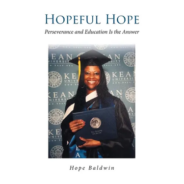 Hopeful Hope: Perseverance and Education Is the Answer