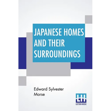Japanese Homes And Their Surroundings