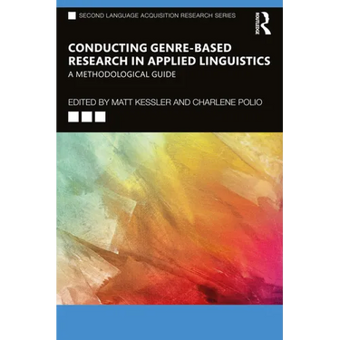 Conducting Genre-Based Research in Applied Linguistics: A Methodological Guide