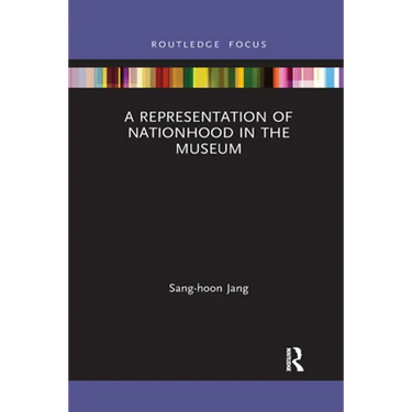 A Representation of Nationhood in the Museum