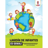 ¡Jardín De Infantes Es Genial!: Jardín De Infantes Para Colorear Libro De Actividades