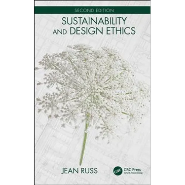 Sustainability and Design Ethics, Second Edition