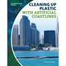 Cleaning Up Plastic with Artificial Coastlines