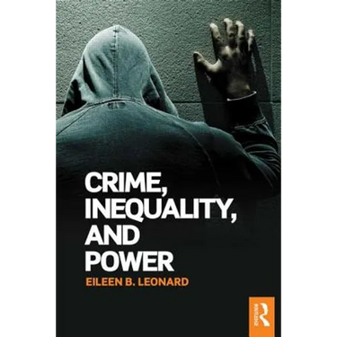 Crime, Inequality and Power