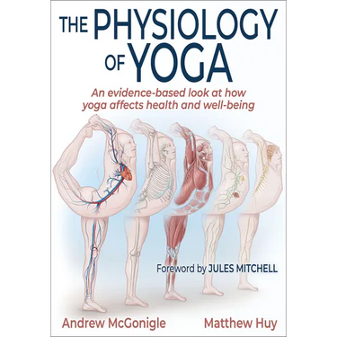 The Physiology of Yoga