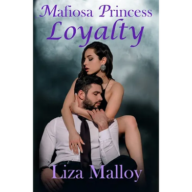 Mafiosa Princess- Loyalty