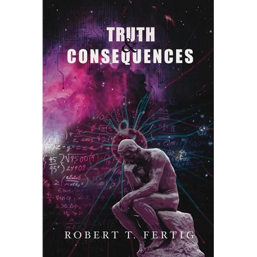 Truth & Consequences: Waves of Change and Truths Have Eternal Significance
