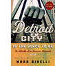 Detroit City Is the Place to Be