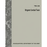 Brigade Combat Team (FM 3-96)