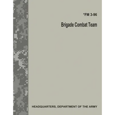 Brigade Combat Team (FM 3-96)