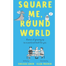 Square Me, Round World: Stories of growing up in a world not built for you
