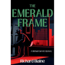 The Emerald Frame: A Michael Garrett Mystery
