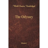 The Odyssey (World Classics, Unabridged)