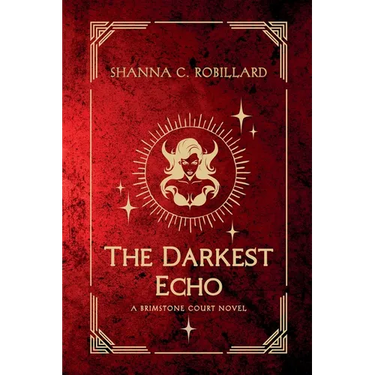 The Darkest Echo: A Brimstone Court Novel