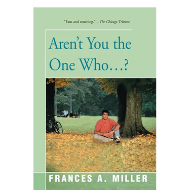 Aren't You the One Who...?