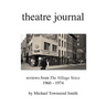 theatre journal 1960-1974