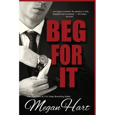 Beg For It