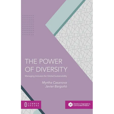The Power of Diversity: Managing Inclusion for Global Sustainability