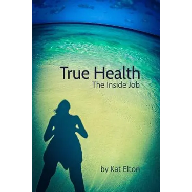 True Health, The Inside Job
