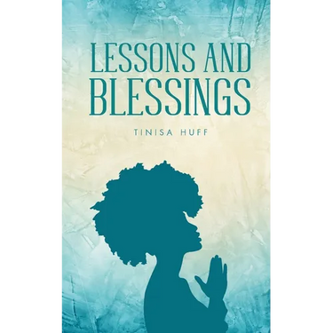 Lessons and Blessings
