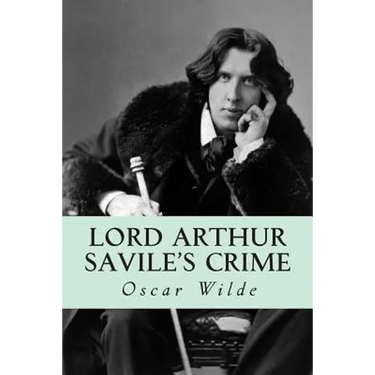 Lord Arthur Savile's Crime