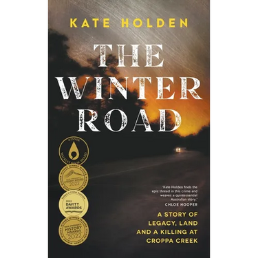 The Winter Road: A Story of Legacy, Land and a Killing at Croppa Creek