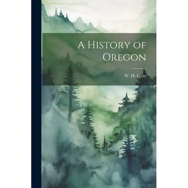 A History of Oregon