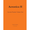 Acrostica II: Acrostic Word Puzzles Volume Two