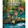 Can Little John Find a Way?