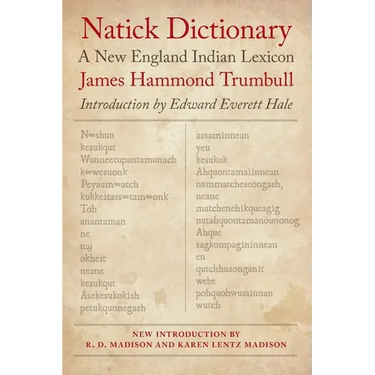 Natick Dictionary: A New England Indian Lexicon