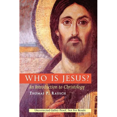 Who Is Jesus?: An Introduction to Christology