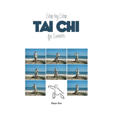 Tai Chi for Seniors, Step by Step