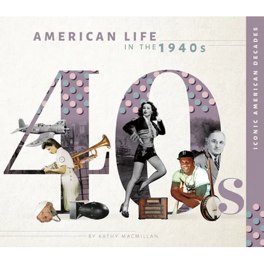 American Life in the 1940s