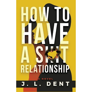 How to Have a SHIT Relationship