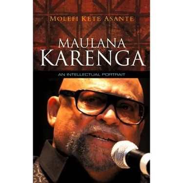 Maulana Karenga: An Intellectual Portrait