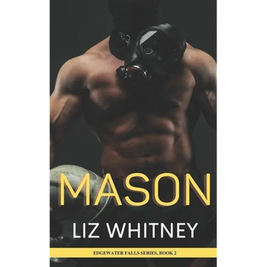 Mason: A Steamy, Sweet, Instalove Romance