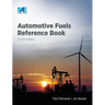 Automotive Fuels Reference Book, Fourth Edition