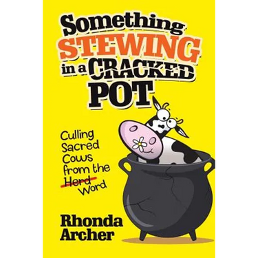 Something Stewing in a Cracked Pot: Culling Sacred Cows from the Herd Word